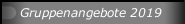 Gruppenangebote 2019